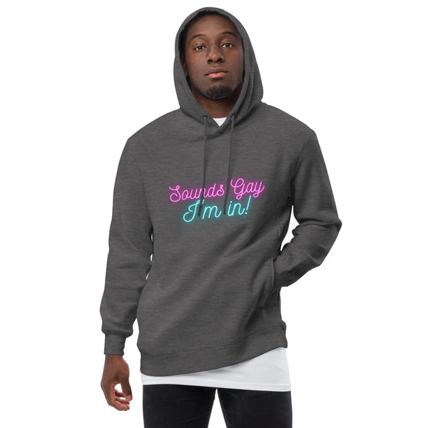 Sounds gay I'm in! Unisex fashion hoodie